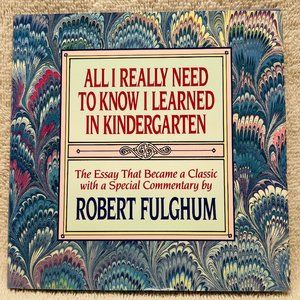 NEW "All I Really Need To Know I Learned In Kindergarten" Book, Robert Fulghum